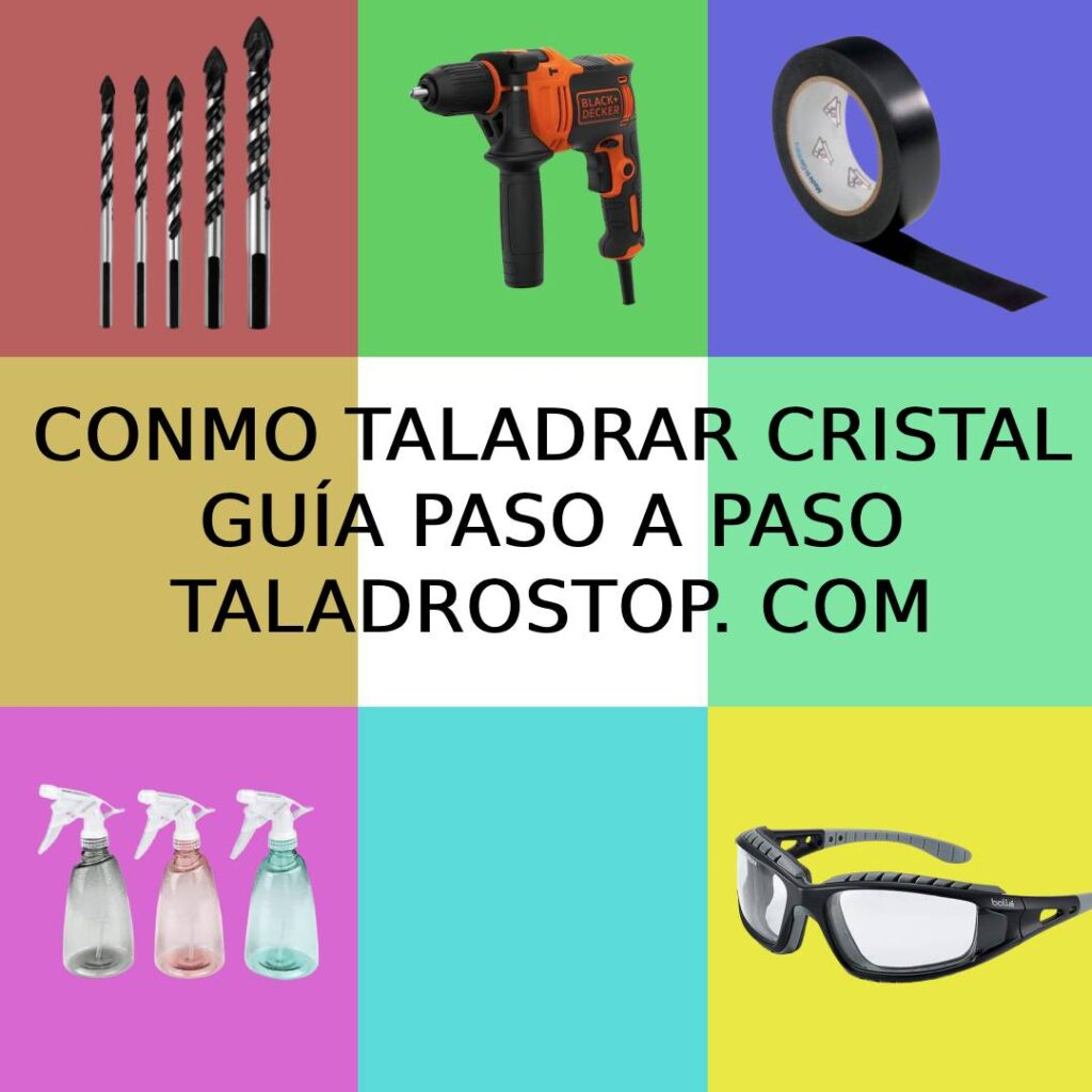 Cómo taladrar cristal sin romperlo